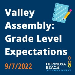 alley Assembly: Grade Level Expectations 9/7/2022